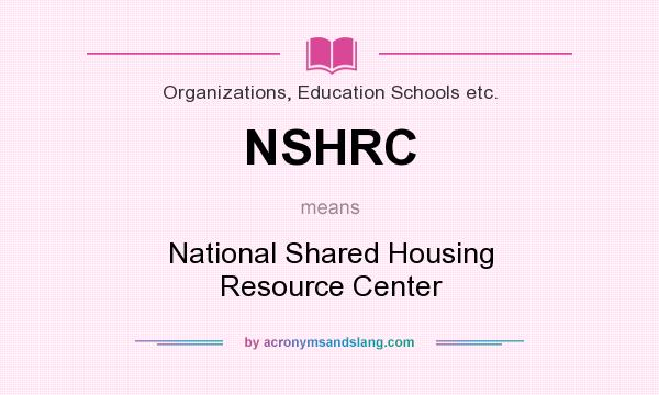 What does NSHRC mean? It stands for National Shared Housing Resource Center