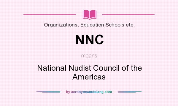 What does NNC mean? It stands for National Nudist Council of the Americas