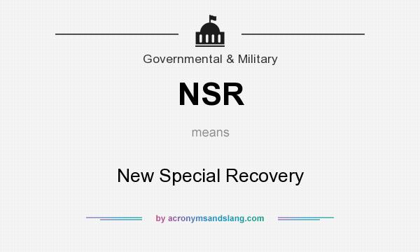 What does NSR mean? It stands for New Special Recovery