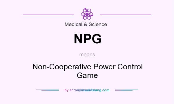 What does NPG mean? It stands for Non-Cooperative Power Control Game
