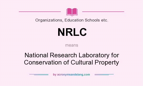 What does NRLC mean? It stands for National Research Laboratory for Conservation of Cultural Property