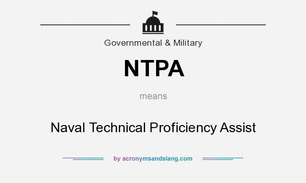What does NTPA mean? It stands for Naval Technical Proficiency Assist