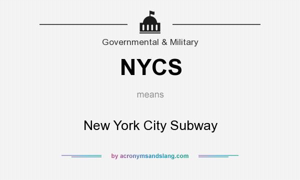 What does NYCS mean? It stands for New York City Subway