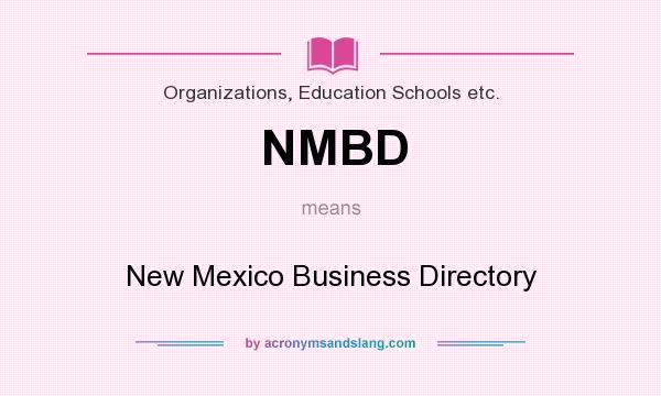 What does NMBD mean? It stands for New Mexico Business Directory