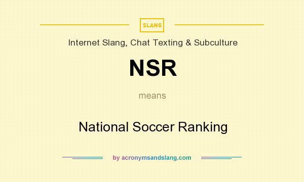 What does NSR mean? It stands for National Soccer Ranking