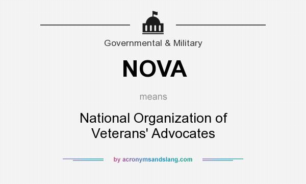 What does NOVA mean? It stands for National Organization of Veterans` Advocates