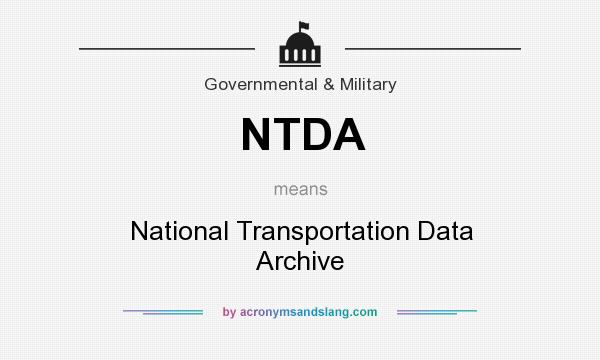 What does NTDA mean? It stands for National Transportation Data Archive
