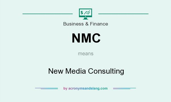 What does NMC mean? It stands for New Media Consulting