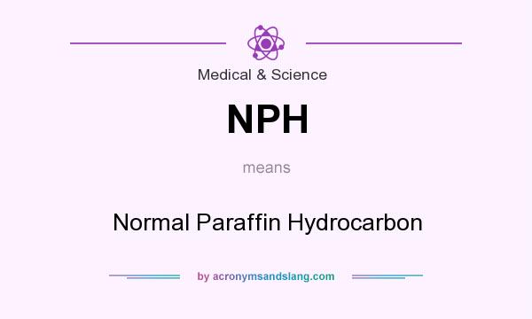What does NPH mean? It stands for Normal Paraffin Hydrocarbon
