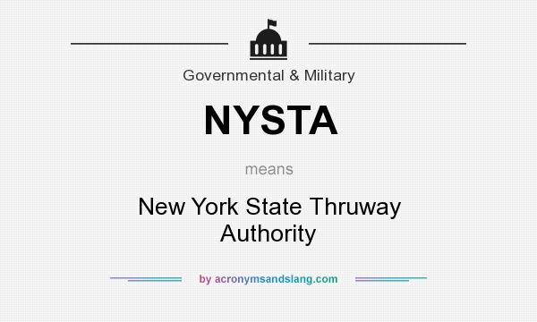 What does NYSTA mean? It stands for New York State Thruway Authority