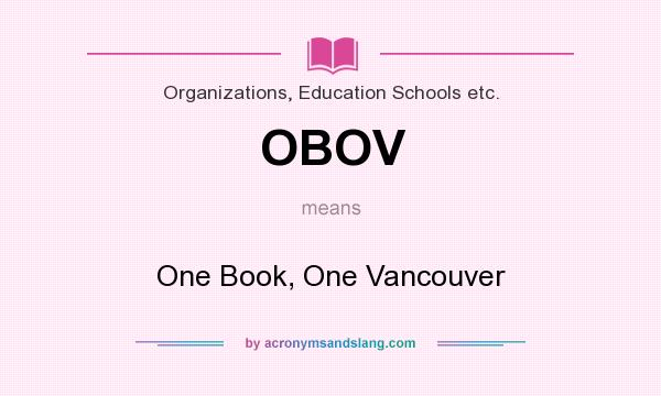 What does OBOV mean? It stands for One Book, One Vancouver