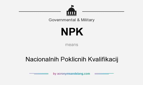 What does NPK mean? It stands for Nacionalnih Poklicnih Kvalifikacij