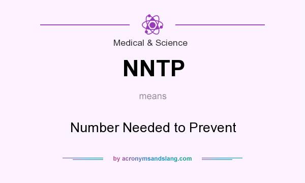 What does NNTP mean? It stands for Number Needed to Prevent