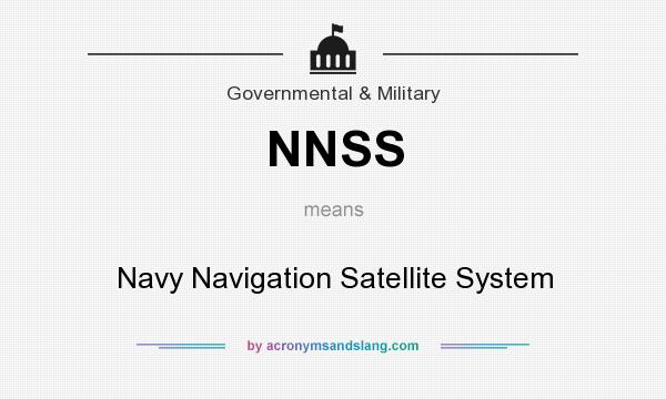What does NNSS mean? It stands for Navy Navigation Satellite System
