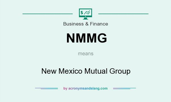 What does NMMG mean? It stands for New Mexico Mutual Group