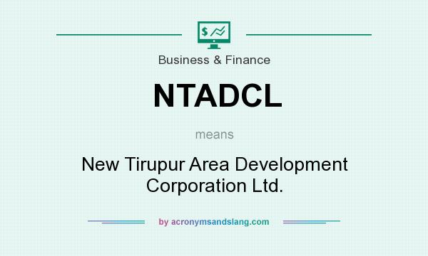 What does NTADCL mean? It stands for New Tirupur Area Development Corporation Ltd.