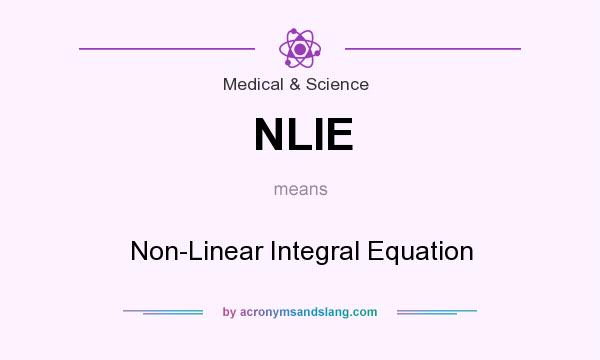 What does NLIE mean? It stands for Non-Linear Integral Equation