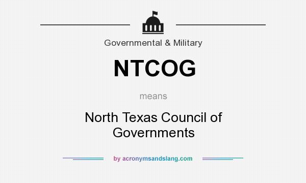 What does NTCOG mean? It stands for North Texas Council of Governments