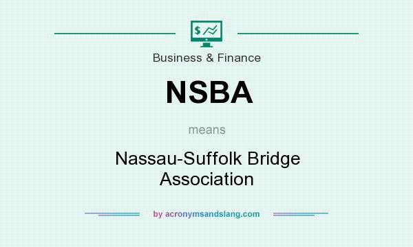 What does NSBA mean? It stands for Nassau-Suffolk Bridge Association