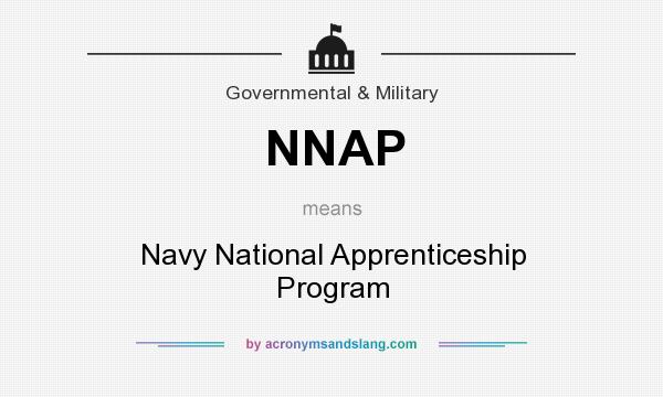 What does NNAP mean? It stands for Navy National Apprenticeship Program