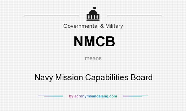 What does NMCB mean? It stands for Navy Mission Capabilities Board