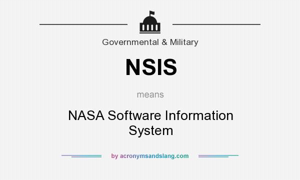 What does NSIS mean? It stands for NASA Software Information System