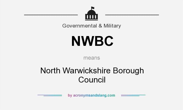 What does NWBC mean? It stands for North Warwickshire Borough Council