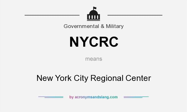 What does NYCRC mean? It stands for New York City Regional Center