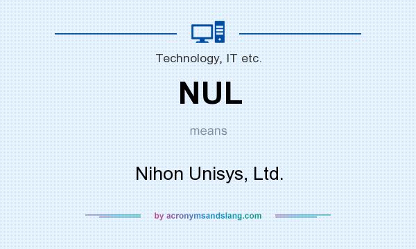 What does NUL mean? It stands for Nihon Unisys, Ltd.