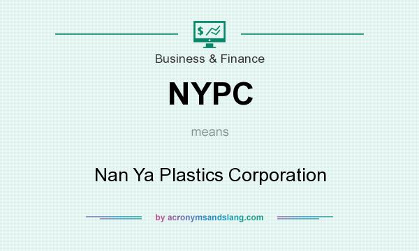 What does NYPC mean? It stands for Nan Ya Plastics Corporation