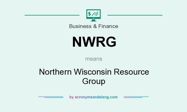 What does NWRG mean? It stands for Northern Wisconsin Resource Group
