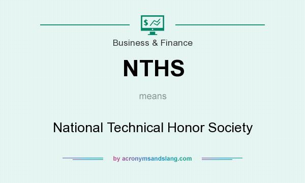 What does NTHS mean? It stands for National Technical Honor Society