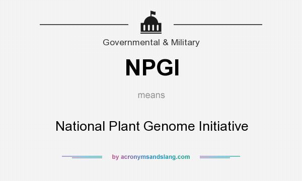 What does NPGI mean? It stands for National Plant Genome Initiative