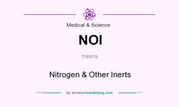 What does NOI mean? It stands for Nitrogen & Other Inerts