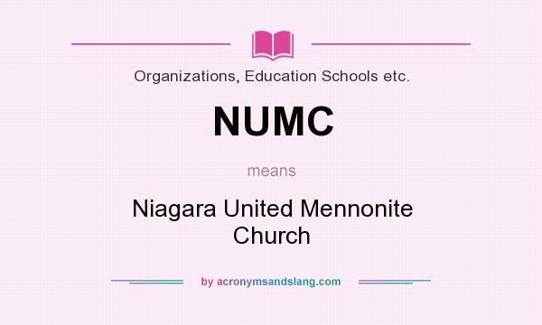 What does NUMC mean? It stands for Niagara United Mennonite Church