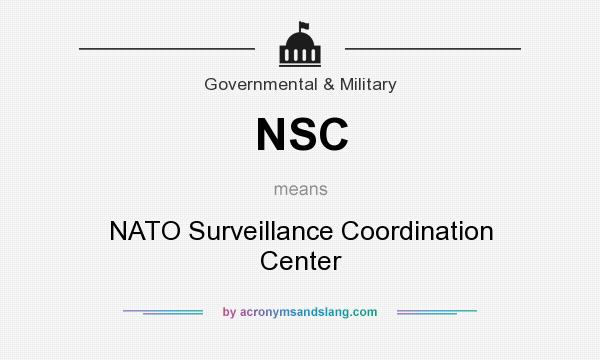 What does NSC mean? It stands for NATO Surveillance Coordination Center
