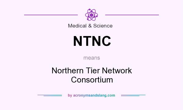 What does NTNC mean? It stands for Northern Tier Network Consortium