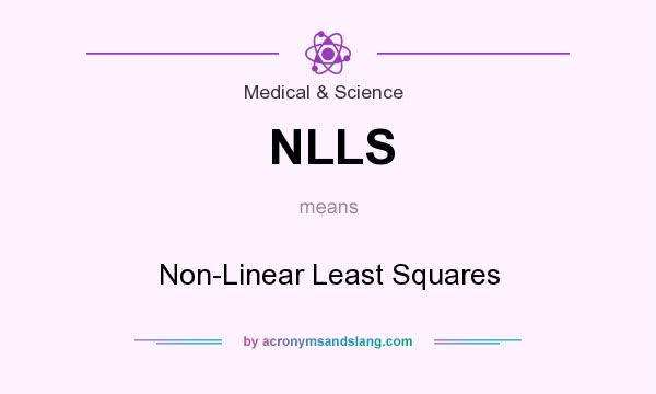What does NLLS mean? It stands for Non-Linear Least Squares