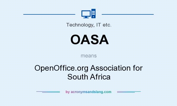 What does OASA mean? It stands for OpenOffice.org Association for South Africa