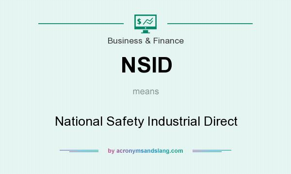 What does NSID mean? It stands for National Safety Industrial Direct