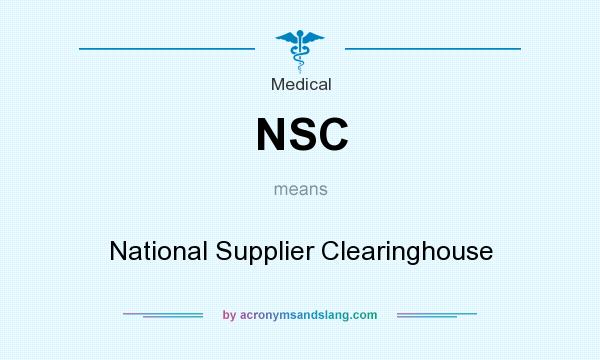 What does NSC mean? It stands for National Supplier Clearinghouse