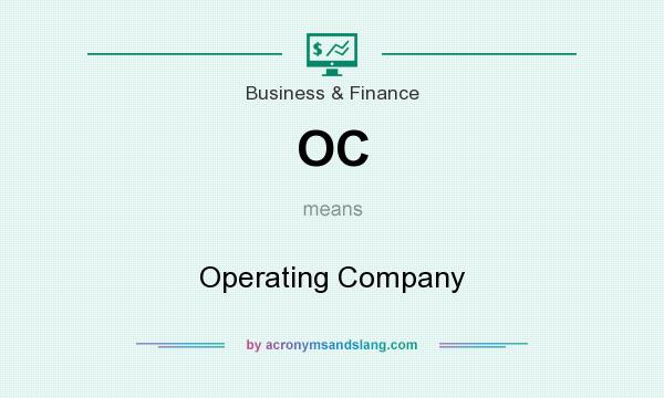 What does OC mean? It stands for Operating Company