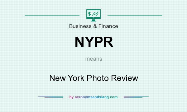 What does NYPR mean? It stands for New York Photo Review