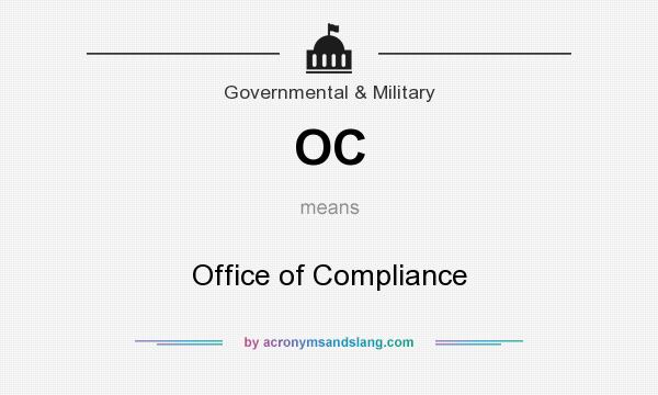 What does OC mean? It stands for Office of Compliance