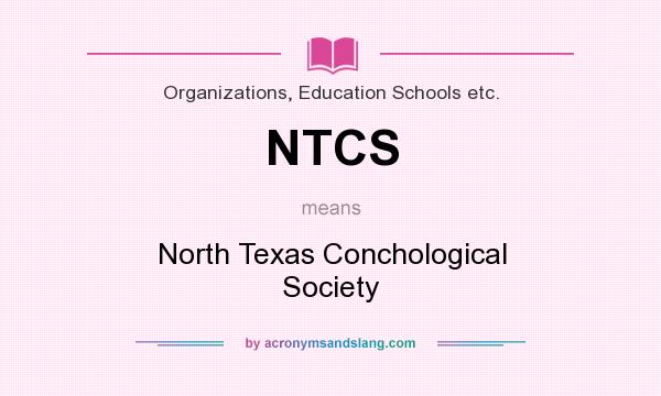 What does NTCS mean? It stands for North Texas Conchological Society