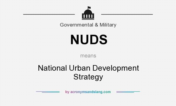 What does NUDS mean? It stands for National Urban Development Strategy