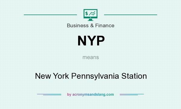 What does NYP mean? It stands for New York Pennsylvania Station