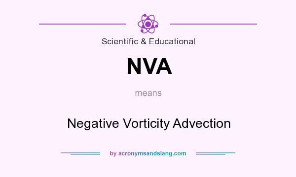 What does NVA mean? It stands for Negative Vorticity Advection