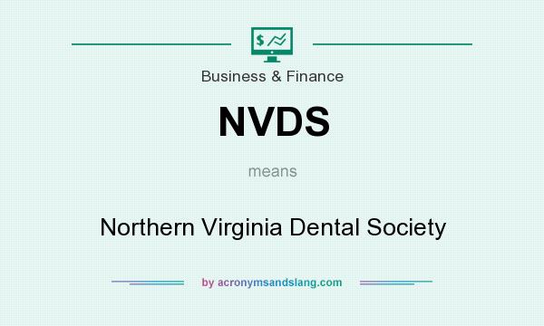 What does NVDS mean? It stands for Northern Virginia Dental Society