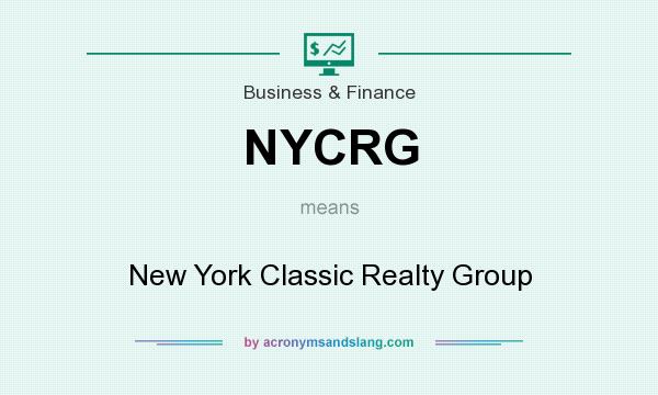 What does NYCRG mean? It stands for New York Classic Realty Group